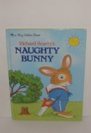 Richard Scarry's Naughty Bunny