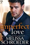 Imperfect Love: A Small Town Enemies to Lovers Romance