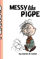 Messy Like Pigpen With Audio Recording