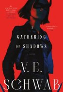 A Gathering of Shadows A Novel