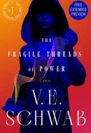 Sneak Peek for The Fragile Threads of Power