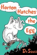 Horton Hatches the Egg: Read & Listen Edition