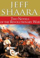 Two Novels of the Revolutionary War