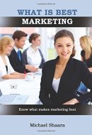 What Is Best Marketing Know What Makes Marketing Best