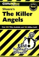 Cliffs Notes Shaara, Michael. The Killer Angels
