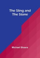 The Sling and the Stone