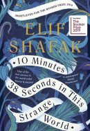 10 Minutes 38 Seconds in this Strange World