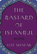 The Bastard of Istanbul Lib/E