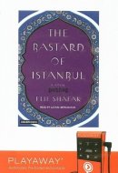 The Bastard of Istanbul: Library Edition