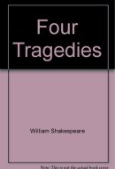 Four Tragedies (Romeo and Juliet, MacBeth, Julius Caesar, Hamlet)
