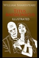 Titus Andronicus Illustrated