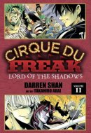 Cirque Du Freak: The Manga, Vol. 11 Lord of the Shadows