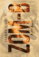Zom-B: Volume 4 Angels ZOM-B Series, Book Four