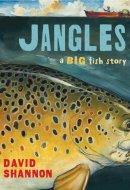 Jangles A Big Fish Story