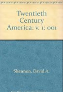 Twentieth Century America The twenties and thirties