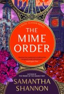 The Mime Order Author's Preferred Text