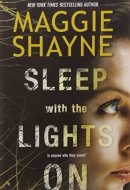 Sleep with the lights on: Is anyone who they seem?