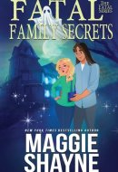 Fatal Family Secrets