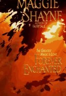 Forever Enchanted