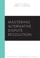 Mastering Alternative Dispute Resolution