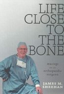 Life Close to the Bone