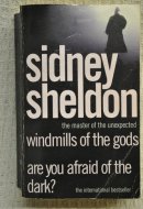 Windmills of the Gods and are You Afraid of the Dark?