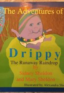 The Adventures of Drippy, the Runaway Raindrop