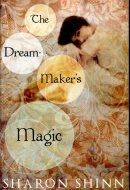 The Dream-Maker's Magic