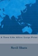 A Town Like Alice Large Print