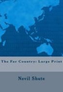 The Far Country Large Print