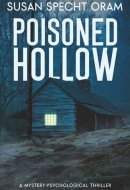 Poisoned Hollow: A Mystery-Psychological Thriller (Isolated Island)
